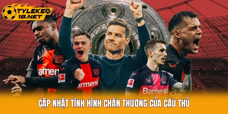 Cập nhật tình hình chấn thương của cầu thủ
