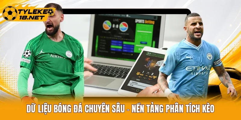 Dữ Liệu Bóng Đá Chuyên Sâu