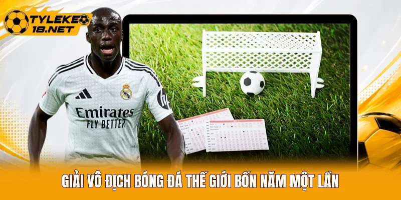 Giải vô địch bóng đá thế giới bốn năm một lần