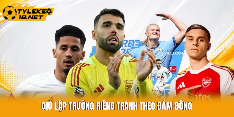 Giữ lập trường riêng tránh theo đám đông