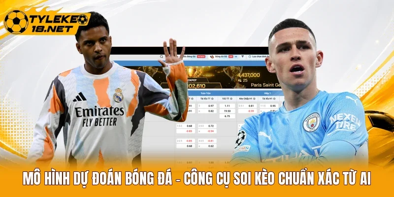 Mô Hình Dự Đoán Bóng Đá
